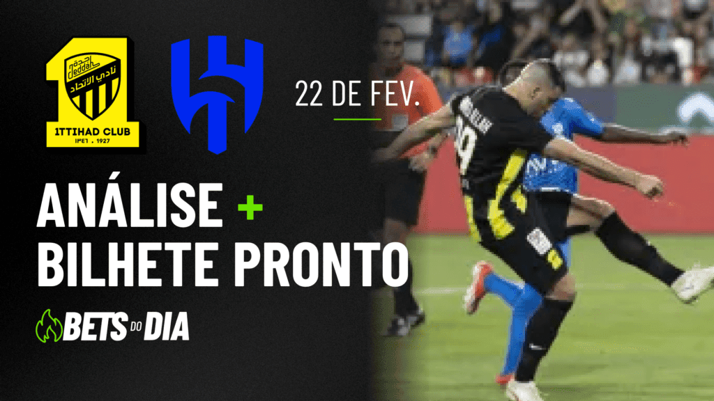Al-Ittihad x Al-Hilal: Análise Completa + Palpite de Aposta