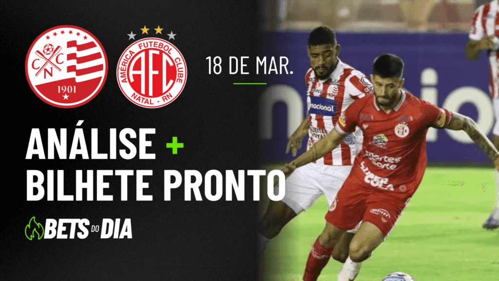 Náutico x América-RN: Tudo que Você Precisa Saber para Apostar