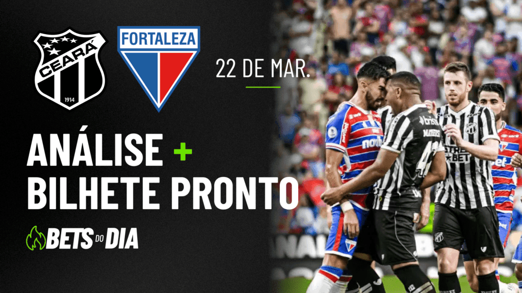 Ceará x Fortaleza: Análise Completa + Palpite de Aposta