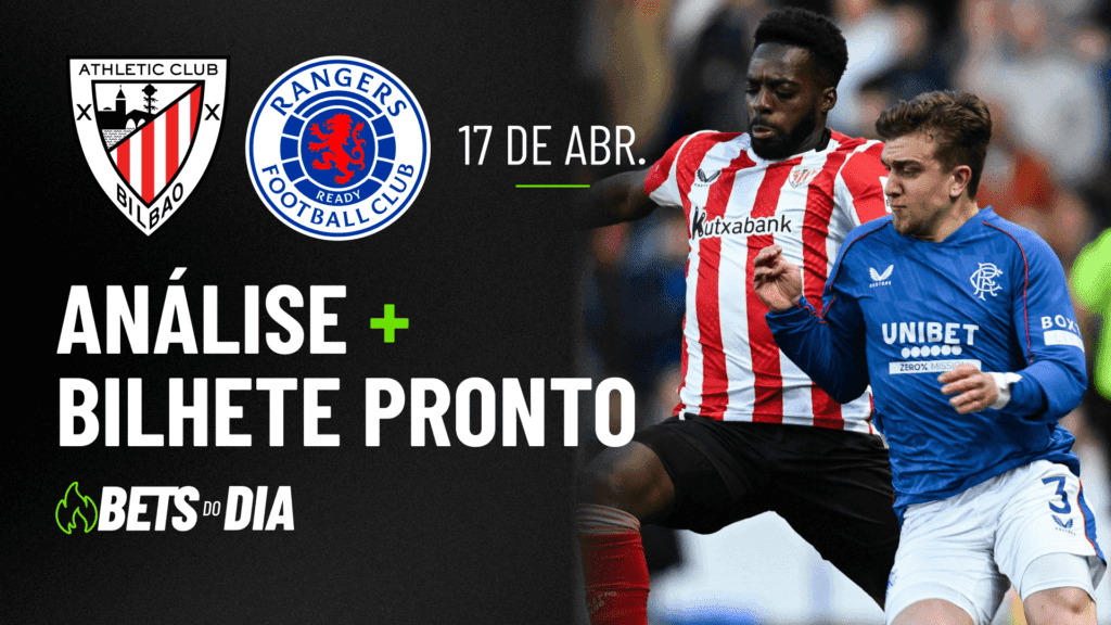 Athletic Bilbao x Rangers: Dica Valiosa de Aposta para 17/04