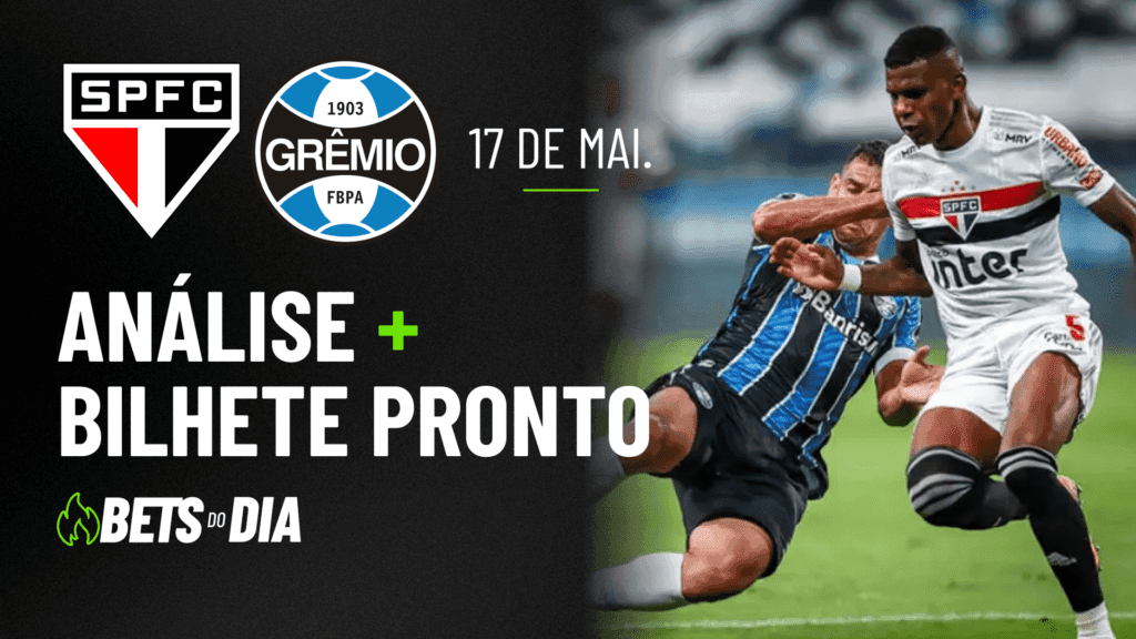 Destaque de Aposta para São Paulo x Grêmio