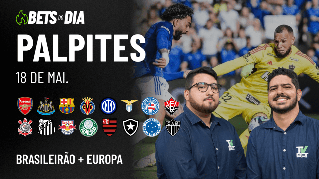 Apostas Imperdíveis: Análises + Palpites para os jogos deste domingo (18/05)
