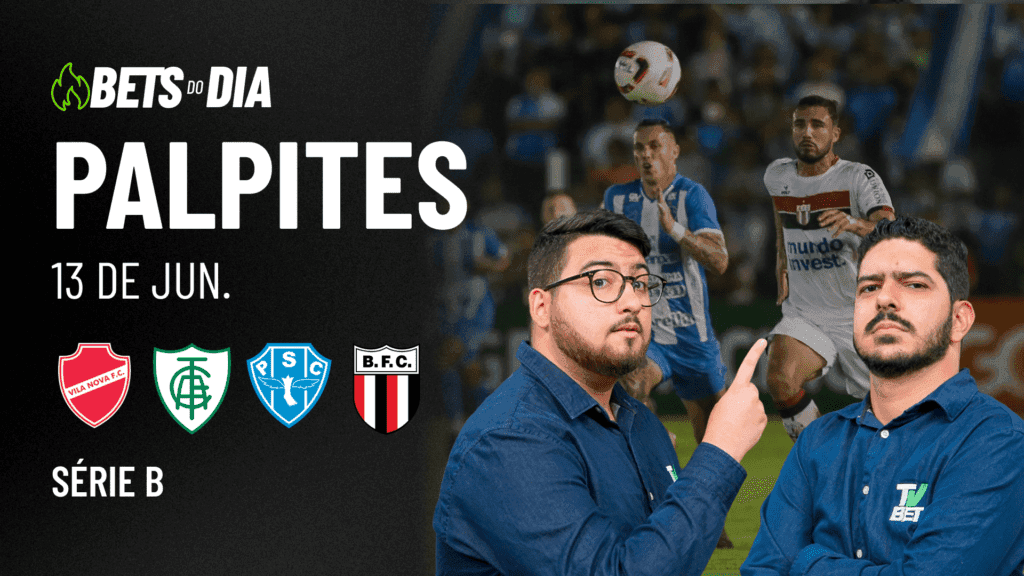 Apostas Imperdíveis: Análises + Palpites para os jogos desta sexta-feira (13/06)