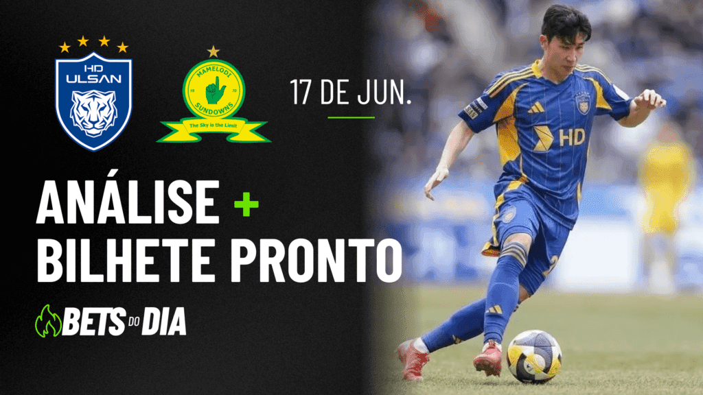 Ulsan Hyundai x Mamelodi Sundowns: Análise Detalhada e Sugestão de Aposta