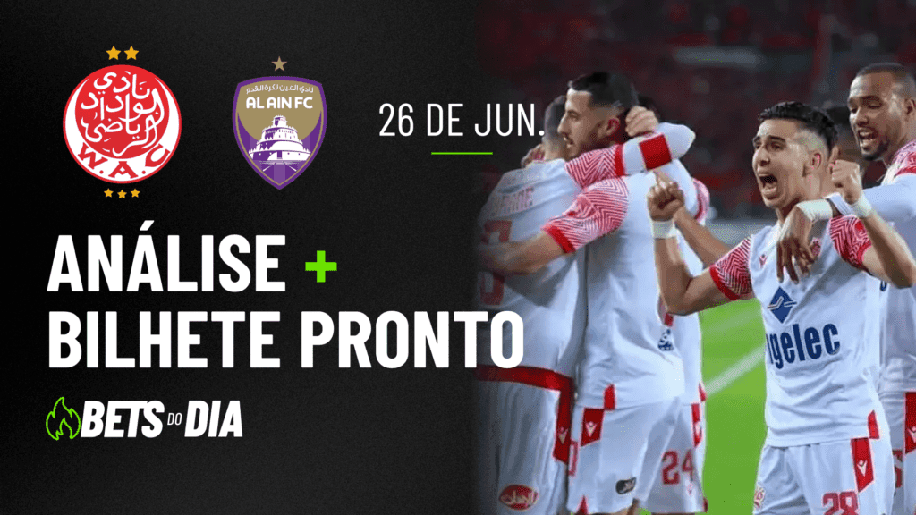 Wydad x Al Ain: Análise Detalhada e Sugestão de Aposta