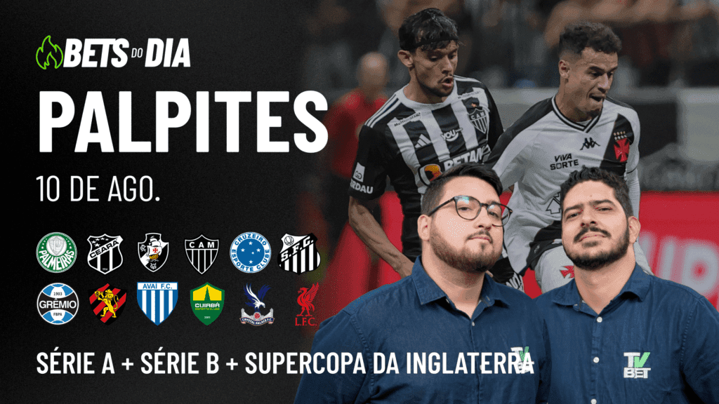Apostas Imperdíveis: Análises + Palpites para os jogos deste domingo (11/08)