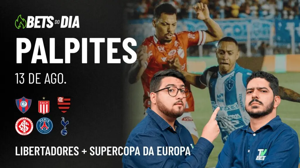 Apostas Imperdíveis: Análises + Palpites para os jogos desta quarta-feira (13/08)