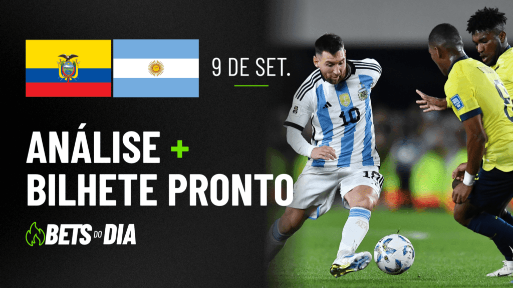 Equador x Argentina: Dica Valiosa de Aposta