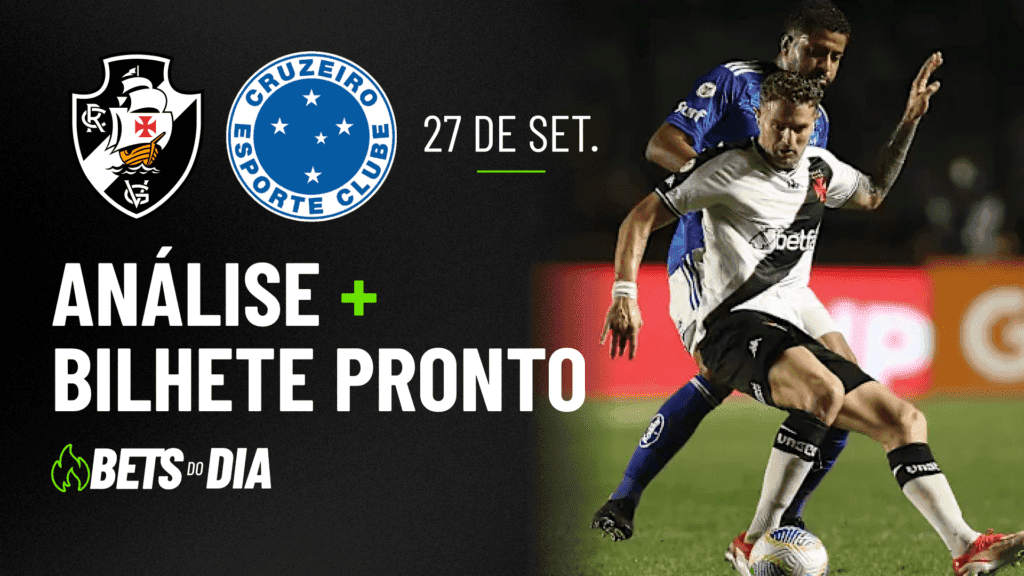 Vasco x Cruzeiro: Análise Profunda e Dica de Aposta