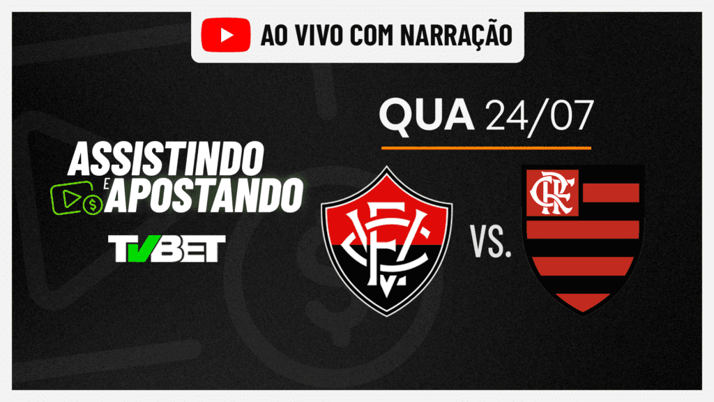 Vitória x Flamengo AO VIVO &#8211; Série A (24/07)