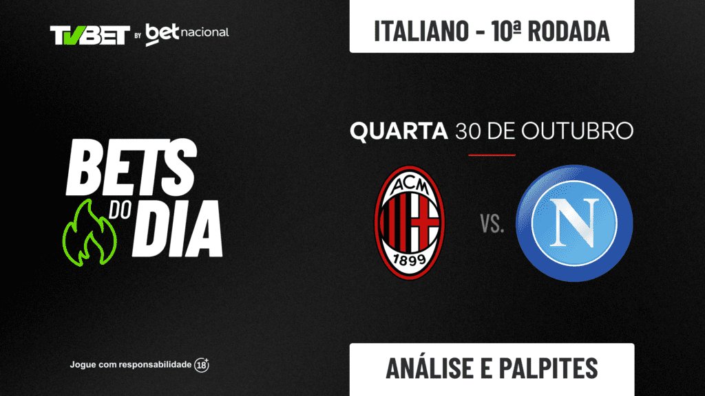 Palpite Milan x Napoli &#8211; Campeonato Italiano (29/10)