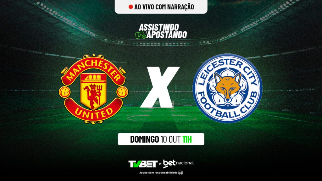 Manchester United x Leicester AO VIVO &#8211; Premier League (10/11)