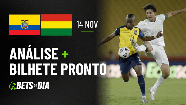 Destaque de Aposta para Equador x Bolívia &#8211; Bilhete Recomendado!