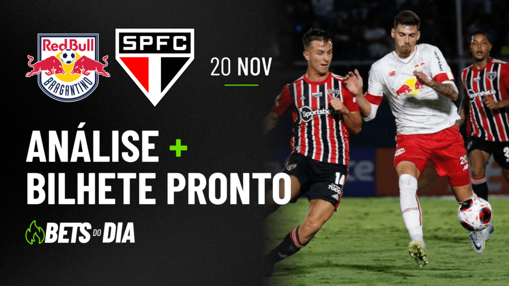 Sugestão de Aposta Essencial para Bragantino x São Paulo | Bilhete para 20/11