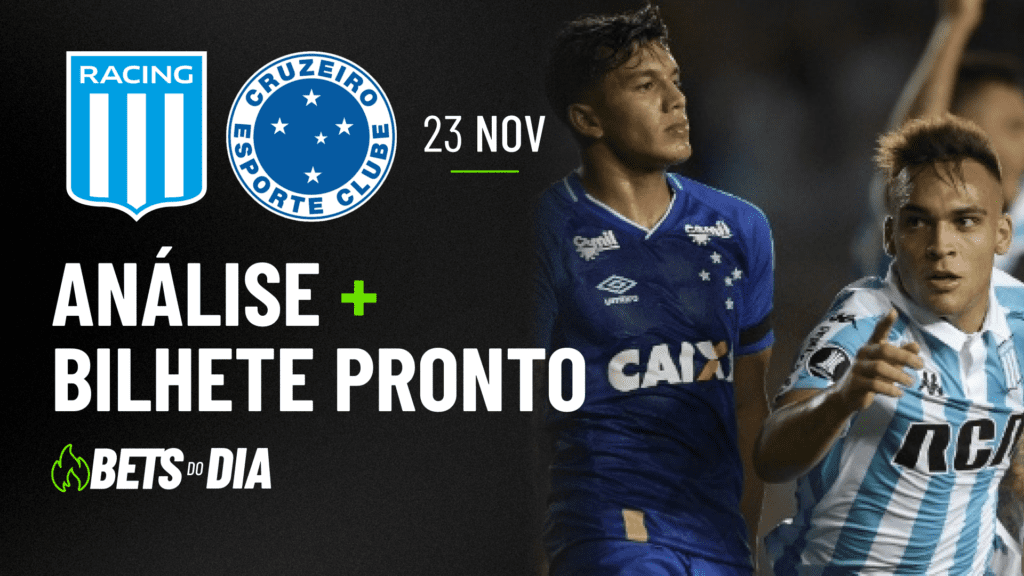 APOSTA IMPERDÍVEL: PALPITE PARA RACING X CRUZEIRO + BILHETE PRONTO