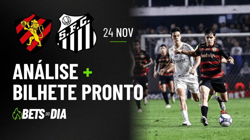 Sport x Santos : Dica Valiosa de Aposta para 24/11