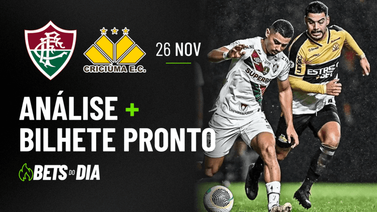 Sugestão de Aposta Essencial para Fluminense x Criciúma | Bilhete para 26/11