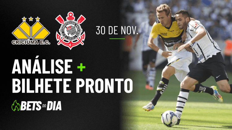 Criciúma x Corinthians: Dica Valiosa de Aposta para 30/11