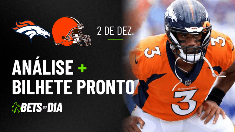 Sugestão de Aposta Essencial para Broncos x Browns | Bilhete para 02/12