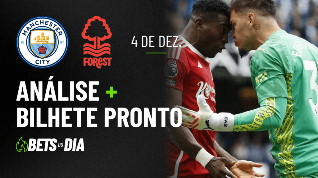 Manchester City x Nottingham Forest: Análise Completa + Palpite de Aposta