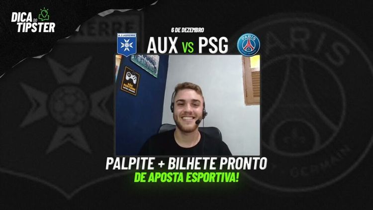 Auxerre x PSG: Dica de Aposta + Bilhete Pronto