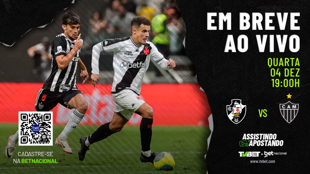 Vasco x Atlético-MG AO VIVO &#8211; Brasileirão Série A (04/12)