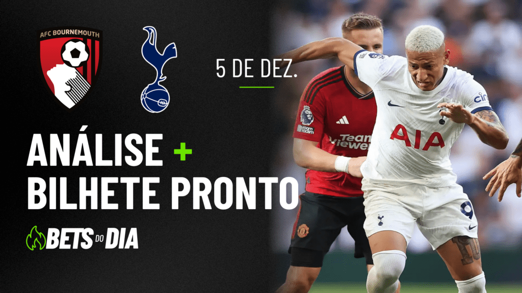 Bilhete Pronto para Bournemouth x Tottenham &#8211; Aposta Quente!