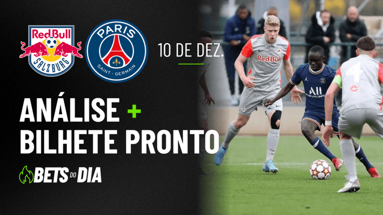 RB Salzburg x PSG: Dica Valiosa de Aposta para 10/12