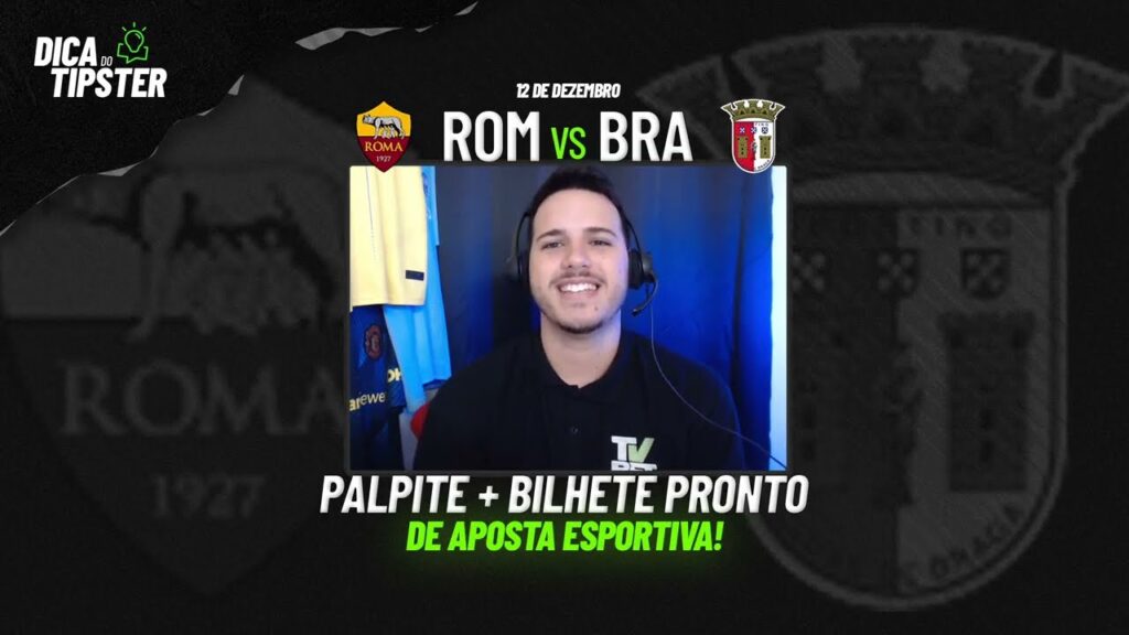 Roma x Braga: Dica de Aposta + Bilhete Pronto