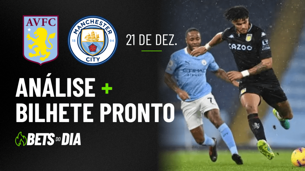 Aston Villa x Manchester City: Análise Completa + Palpite de Aposta