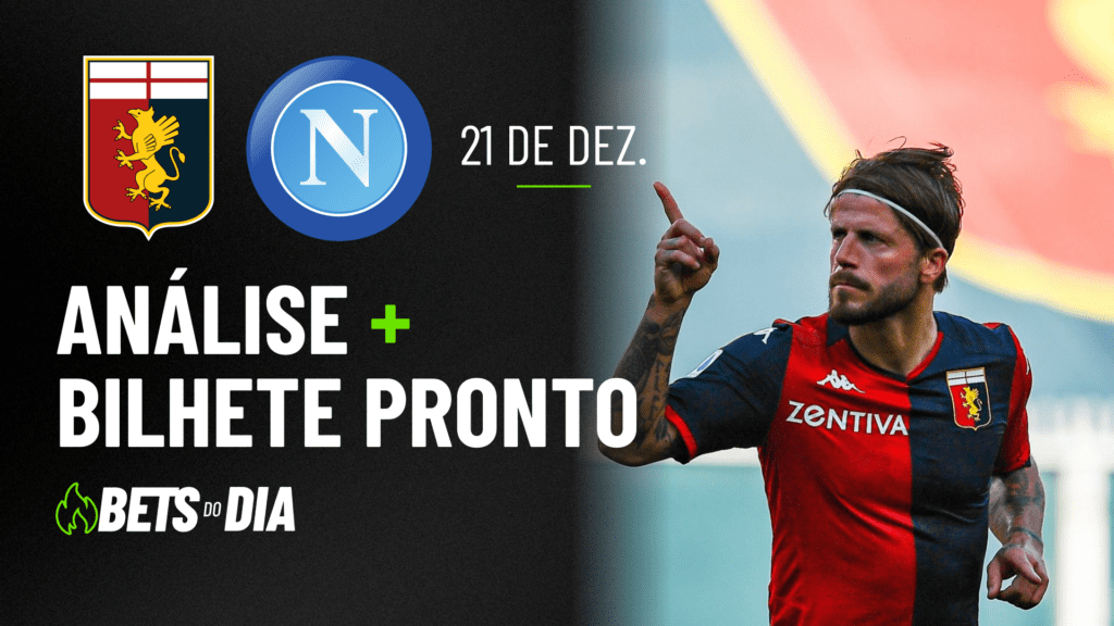 Genoa x Napoli: Análise Profunda e Dica de Aposta