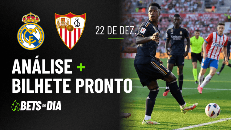 Bilhete Pronto para Real Madrid x Sevilla &#8211; Aposta Quente!