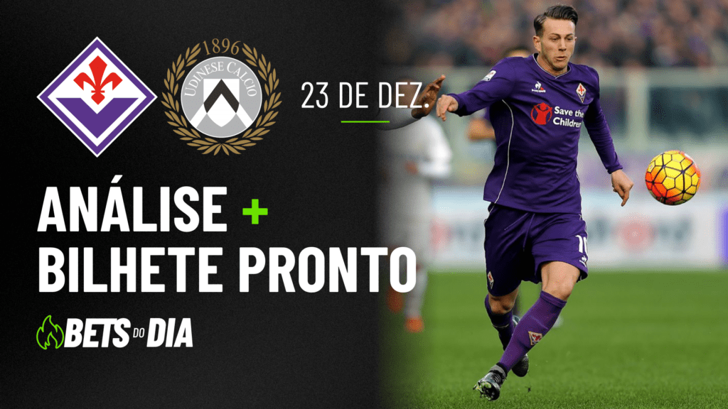 Aposta Preparada para Fiorentina x Udinese &#8211; Destaque da Rodada!