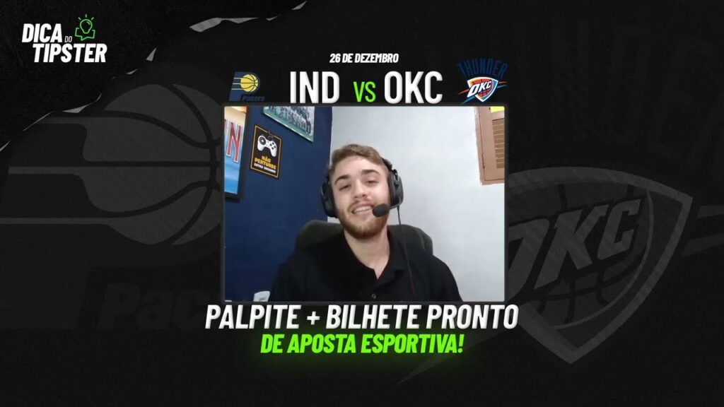 Pacers x Thunder: Dica de Aposta + Bilhete Pronto