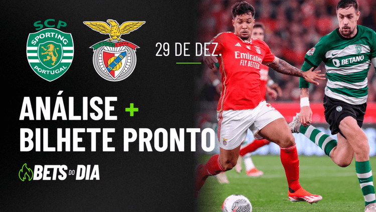 Bilhete Pronto para Sporting x Benfica &#8211; Aposta Quente!