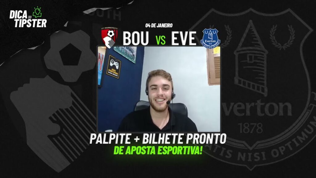 Bournemouth x Everton: Dica de Aposta + Bilhete Pronto