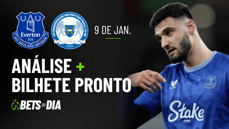 Aposta Preparada para Everton x Peterborough &#8211; Destaque da Rodada!