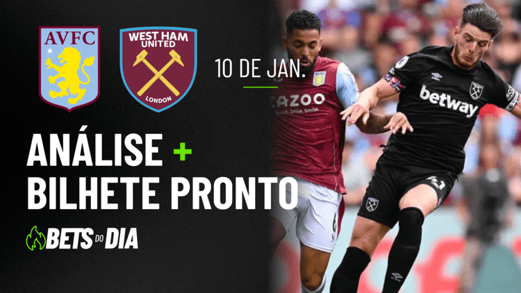 Aston Villa x West Ham: Análise Profunda e Dica de Aposta