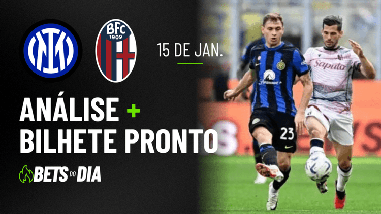 Aposta Preparada para Inter x Bologna &#8211; Destaque da Rodada!