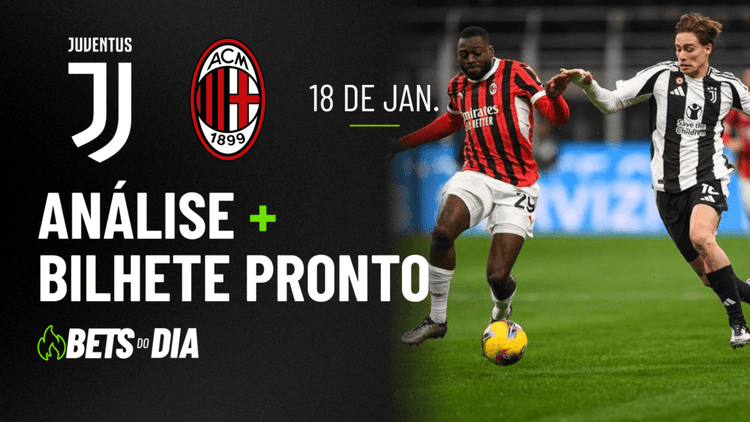 Aposta Preparada para Juventus x Milan &#8211; Destaque da Rodada!