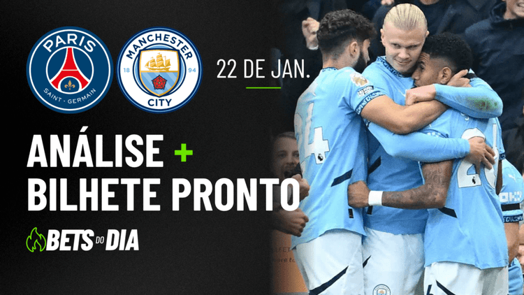 Aposta Preparada para PSG x Manchester City &#8211; Destaque da Rodada!