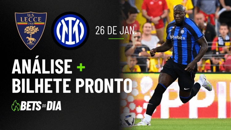 Lecce x Inter de Milão: Análise Profunda e Dica de Aposta
