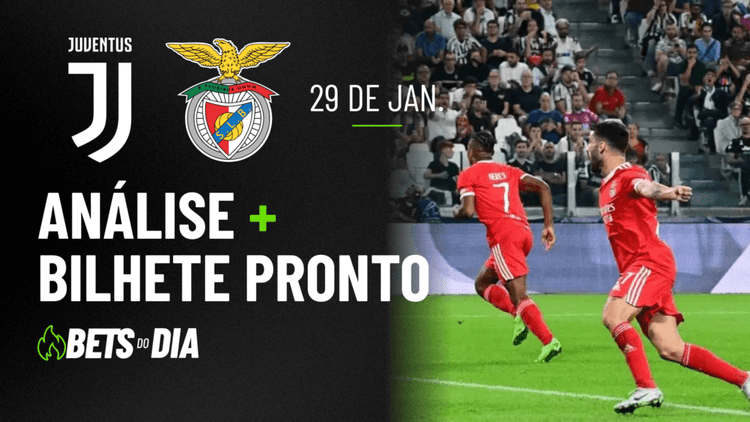 Aposta Preparada para Juventus x Benfica &#8211; Destaque da Rodada!