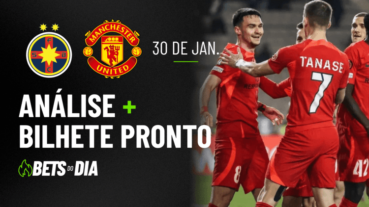 FCSB x Manchester United: Palpite Especial para o Jogo!