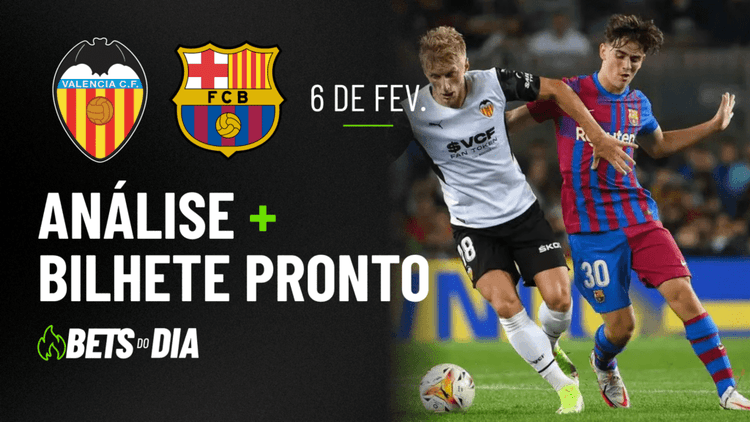 Valencia x Barcelona: Palpite Especial para o Jogo!