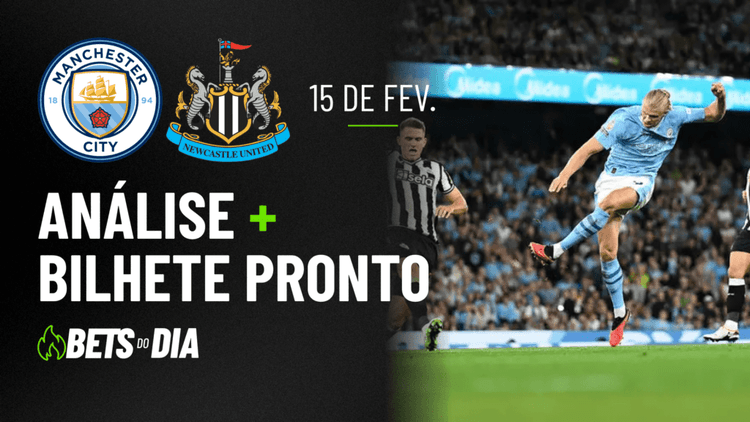 Manchester City x Newcastle: Análise Detalhada e Sugestão de Aposta