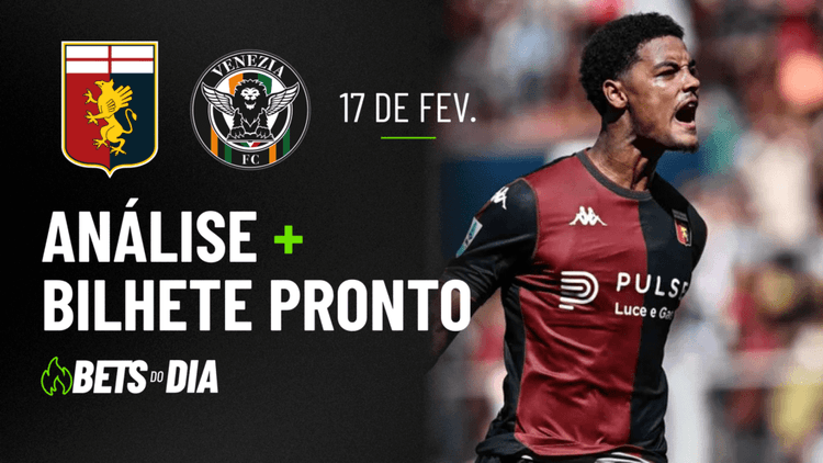 Destaque de Aposta para Genoa x Venezia