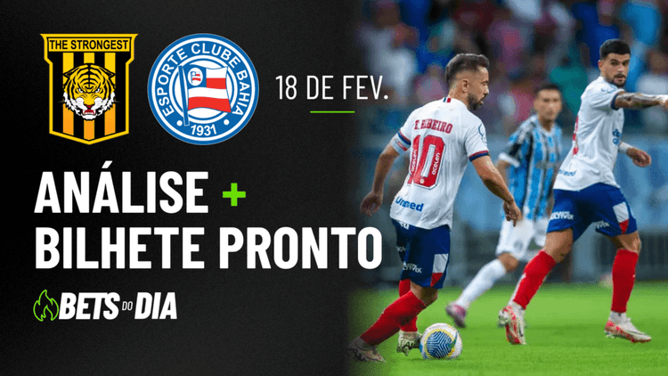 The Strongest x Bahia: Análise Profunda e Dica de Aposta