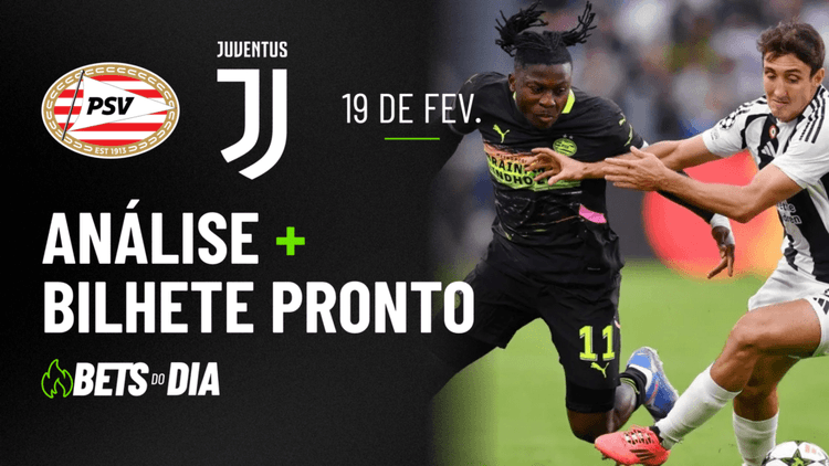 Dica de Aposta Imperdível para PSV x Juventus