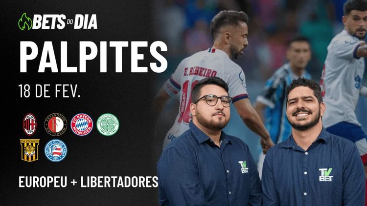 Apostas Imperdíveis: Análises + Palpites para os jogos desta terça-feira (18/02)